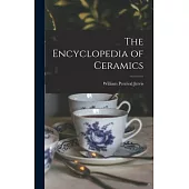 The Encyclopedia of Ceramics