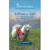 A Friend to Trust: An Uplifting Inspirational Romance