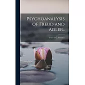 Psychoanalysis of Freud and Adler..