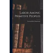 Labor Among Primitive Peoples