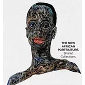 The New African Portraiture: The Shariat Collections: Kunsthalle Krems
