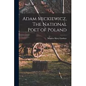 Adam Mickiewicz, The National Poet of Poland