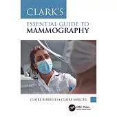 Clark’s Essential Guide to Mammography