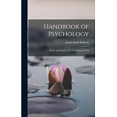 Handbook of Psychology: Senses and Intellect. [V. 2] Feeling and Will