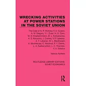 Wrecking Activities at Power Stations in the Soviet Union: The Case of N.P. Vitvitsky, Etc
