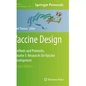 Vaccine Design: Methods and Protocols, Volume 3. Resources for Vaccine Development