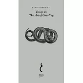 Essay on the Art of Crawling