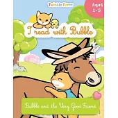 Bubble and the Very Good Friend: I read with Bubble