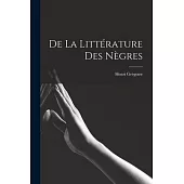 De la Littérature des Nègres
