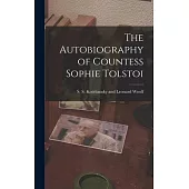 The Autobiography of Countess Sophie Tolstoi