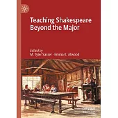 Teaching Shakespeare Beyond the Major