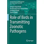 Role of Birds in Transmitting Zoonotic Pathogens
