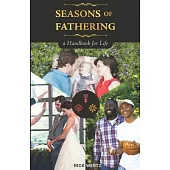 Seasons of Fathering - A Handbook for Life