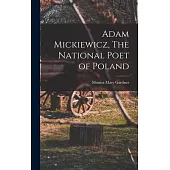 Adam Mickiewicz, The National Poet of Poland