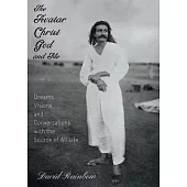 The Avatar Christ God and Me