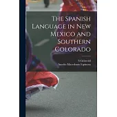 The Spanish Language in New Mexico and Southern Colorado