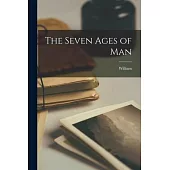 The Seven Ages of Man