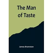 The Man of Taste