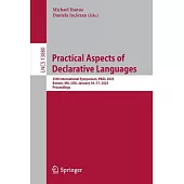 Practical Aspects of Declarative Languages: 25th International Symposium, Padl 2023, Boston, Ma, Usa, January 16-17, 2023, Proceedings