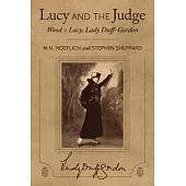 Lucy and the Judge: Wood v. Lucy, Lady Duff-Gordon