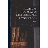 American Journal of Obstetrics and Gynecology; Volume 3