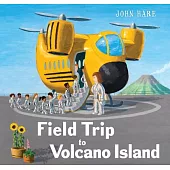 校外教學到火山(國際大獎無字繪本) Field Trip to Volcano Island