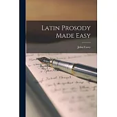 Latin Prosody Made Easy