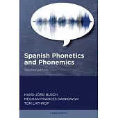 Spanish Phonetics and Phonemics, Second edition