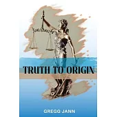 Truth to Origin