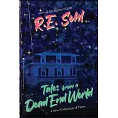 Tales From A Dead End World Vol. 1