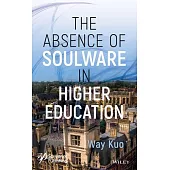 The Absence of Soulware in Higher Education