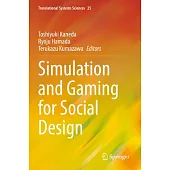 Simulation and Gaming for Social Design