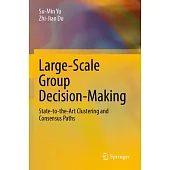 Large-Scale Group Decision-Making: State-To-The-Art Clustering and Consensus Paths