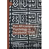 Pan-Africanism and Psychology in Decolonial Times