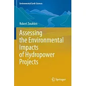 Assessing the Environmental Impacts of Hydropower Projects