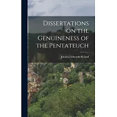 Dissertations on the Genuineness of the Pentateuch
