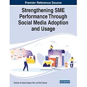 Strengthening SME Performance Through Social Media Adoption and Usage