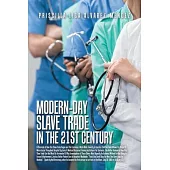 Modern-Day Slave Trade in the 21St Century
