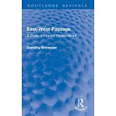 East-West Passage: A Study in Literary Relationships