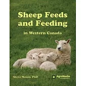 Sheep Feeds and Feeding in Western Canada