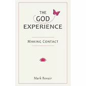 The God Experience: Making Contact