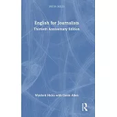 English for Journalists: Thirtieth Anniversary Edition