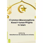 Common Misconceptions About Human Rights in Islam