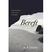 Bereft: A Story about Love, Loss, and Family