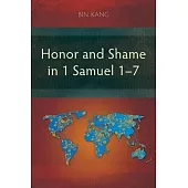 Honor and Shame in 1 Samuel 1-7