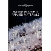 Nucleation and Growth in Applied Materials