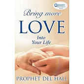 Bring More Love Into Your Life