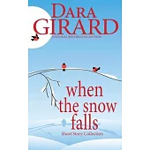 When the Snow Falls