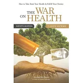 The War on Health