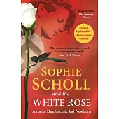 Sophie Scholl and the White Rose